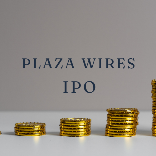 Plaza Wires IPO - Date, Price, GMP, Review, Analysis